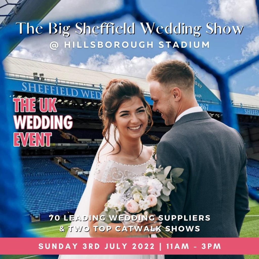 The Big Sheffield Wedding Show at Sheffield Wednesday