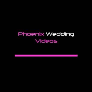Phoenix Wedding Videos Phoenix Wedding Videos